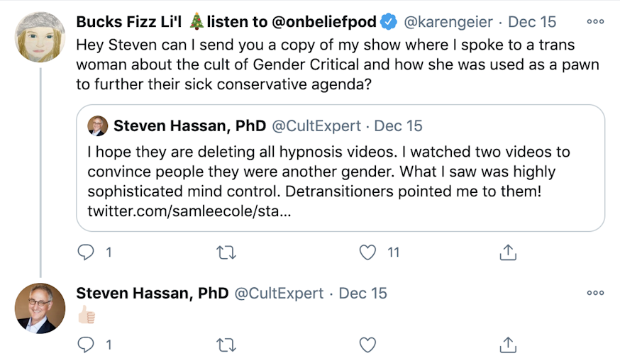 @karengeier: Hey Steven can I send you a copy of my show where I spoke to a trans woman about the cult of Gender Critical and how she was used as a pawn to further their sick conservative agenda? Quote Tweet @CultExpert: thumbs up emoji