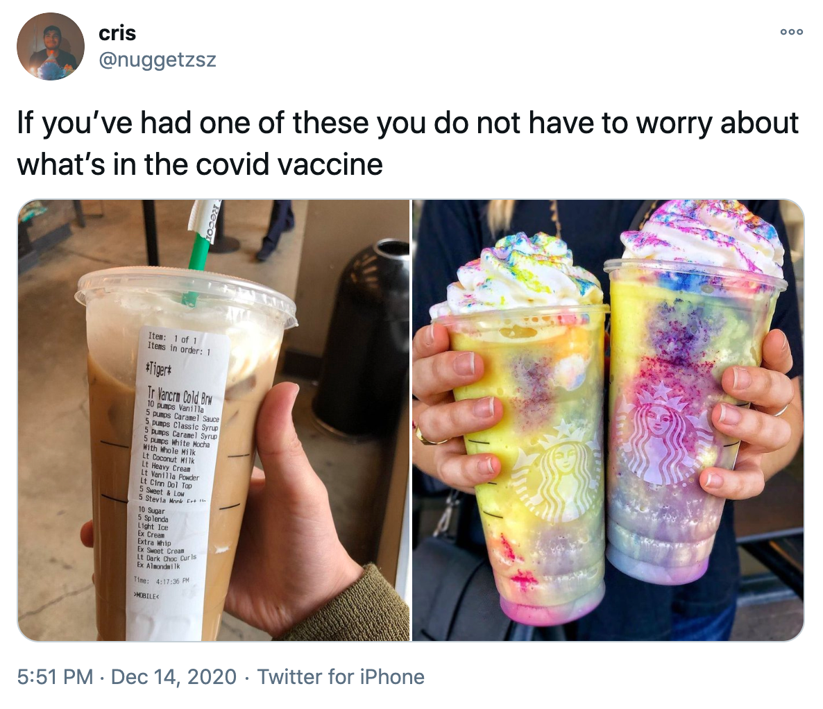 'If you’ve had one of these you do not have to worry about what’s in the covid vaccine' two pictures of frappucinos, one is brown and has a list of ingredients as long as the cup, the other features two rainbow frappucinos