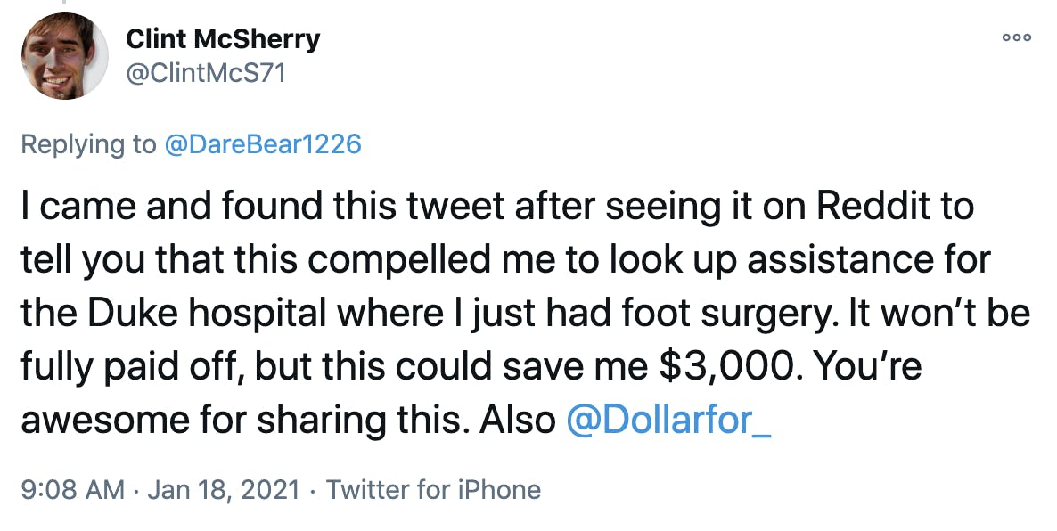 I came and found this tweet after seeing it on Reddit to tell you that this compelled me to look up assistance for the Duke hospital where I just had foot surgery. It won’t be fully paid off, but this could save me $3,000. You’re awesome for sharing this. Also @Dollarfor_