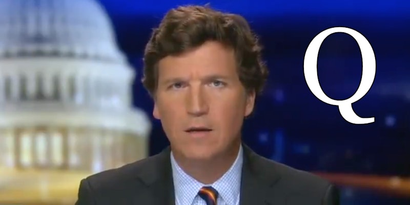 Tucker Carlson and the letter Q