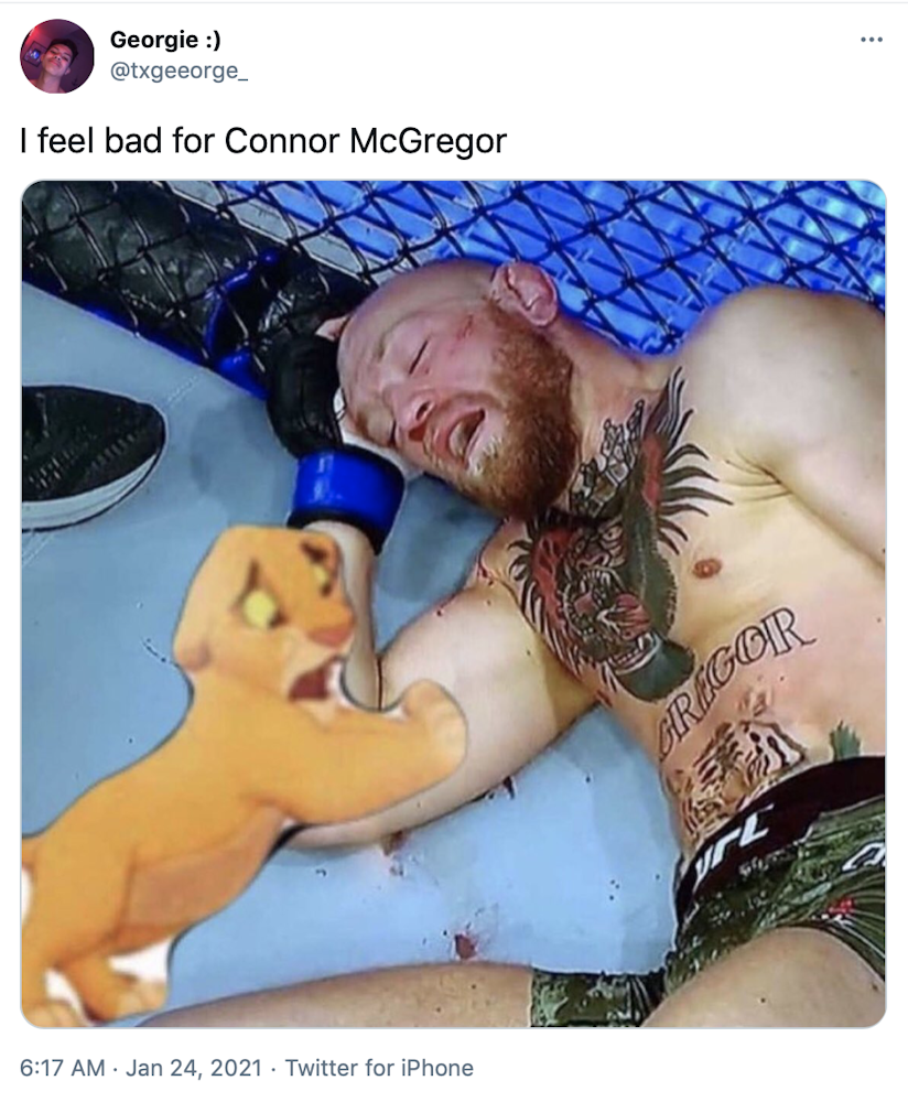 "I feel bad for Connor McGregor" a clip of Simba from the Lion King, a little yellow cartoon lion cub, rearing up on his hind legs and looking devastated with his front paws up on McGregor