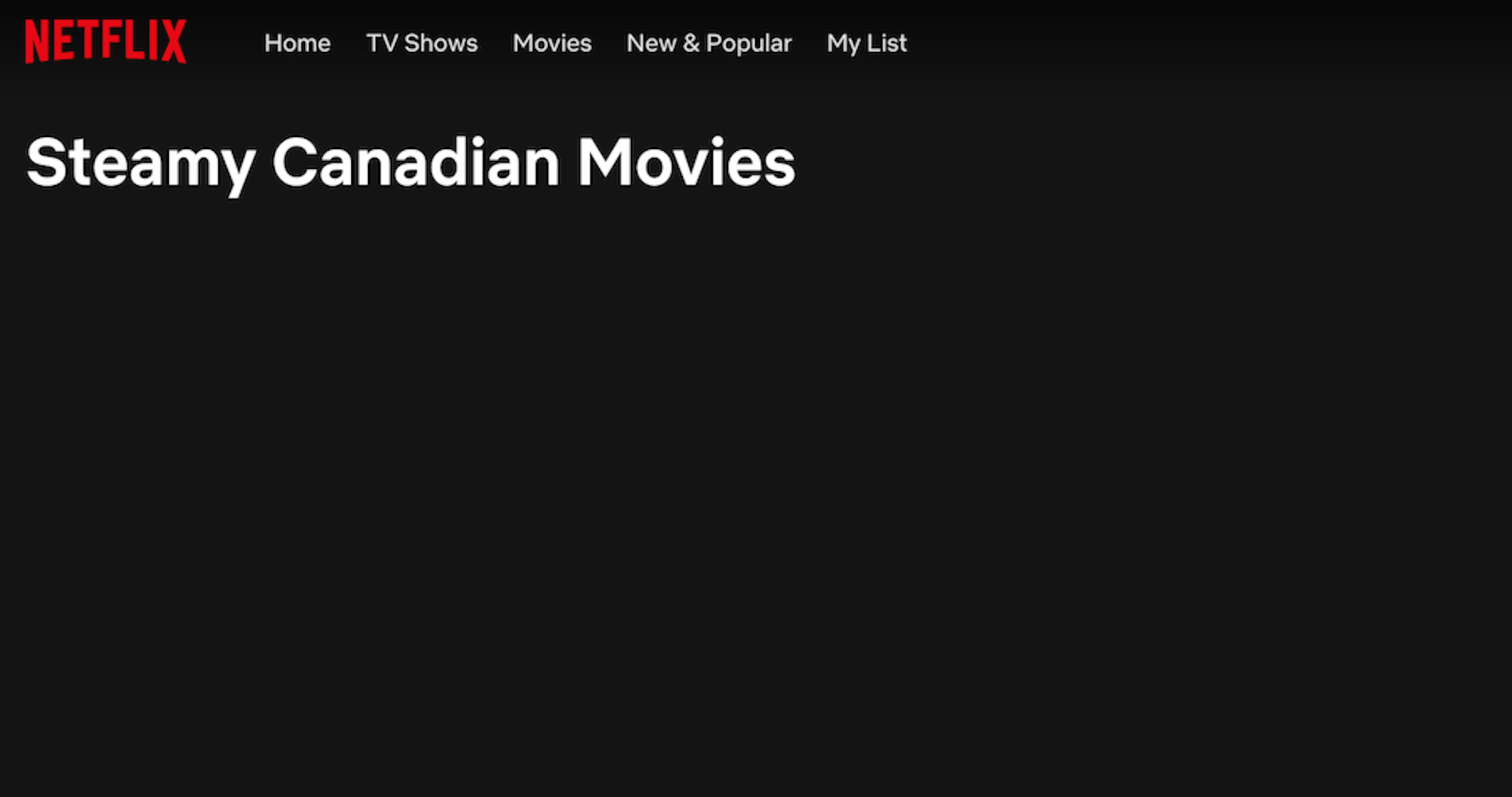 One porn on netflix category is steamy canadian movies