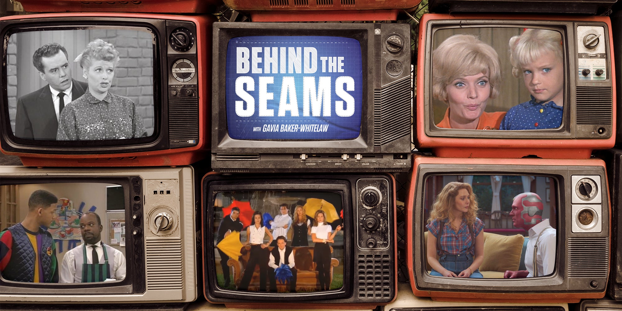 I Love Lucy, Behind the Seams with Gavia-Baker Whitelaw logo, The Brady Bunch, The Fresh Prince of Bel-Air, Friends, and Wandavision on stacked television sets