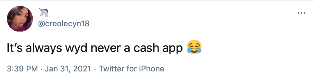 It’s always wyd never a cash app Face with tears of joy