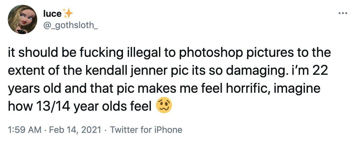 it should be fucking illegal to photoshop pictures to the extent of the kendall jenner pic its so damaging. i’m 22 years old and that pic makes me feel horrific, imagine how 13/14 year olds feel Woozy face