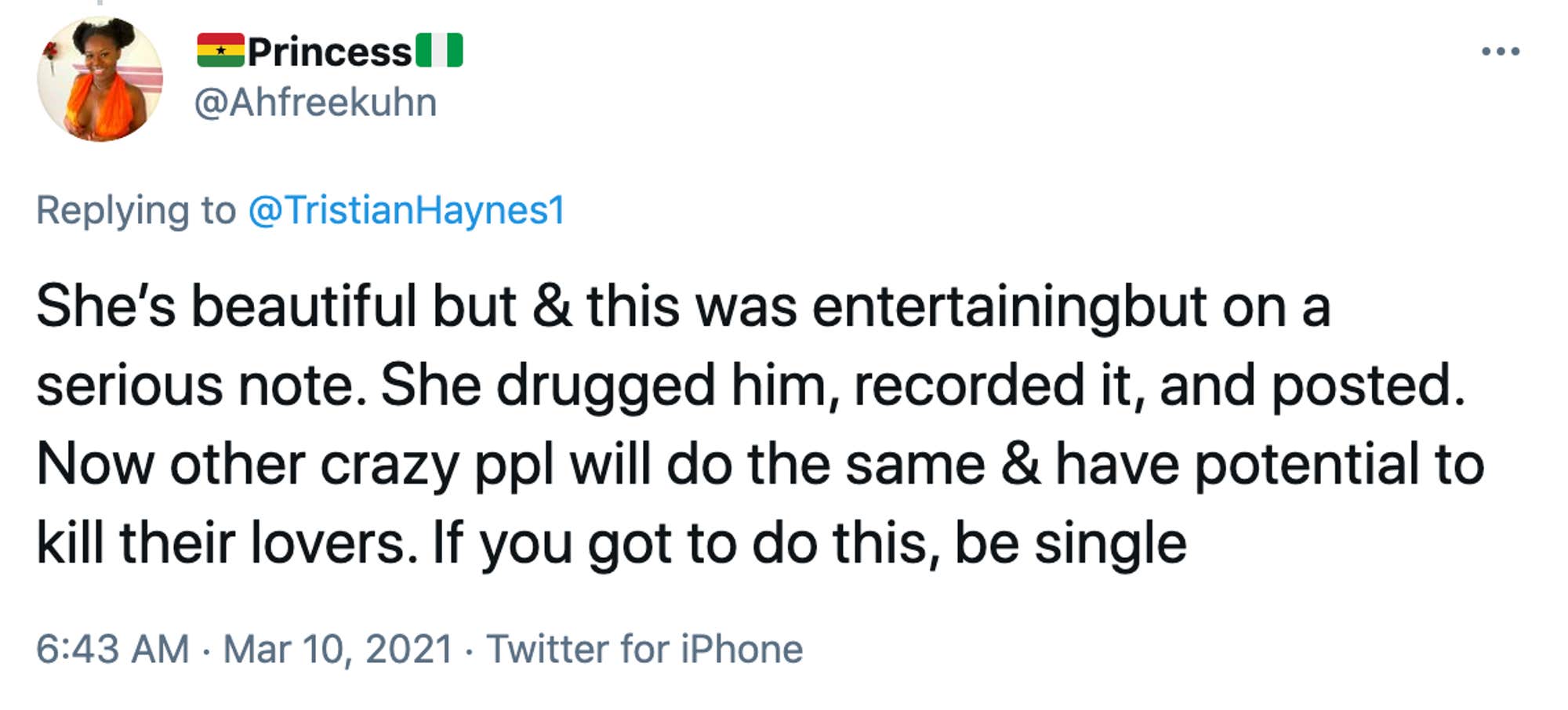 She’s beautiful but & this was entertainingbut on a serious note. She drugged him, recorded it, and posted. Now other crazy ppl will do the same & have potential to kill their lovers. If you got to do this, be single