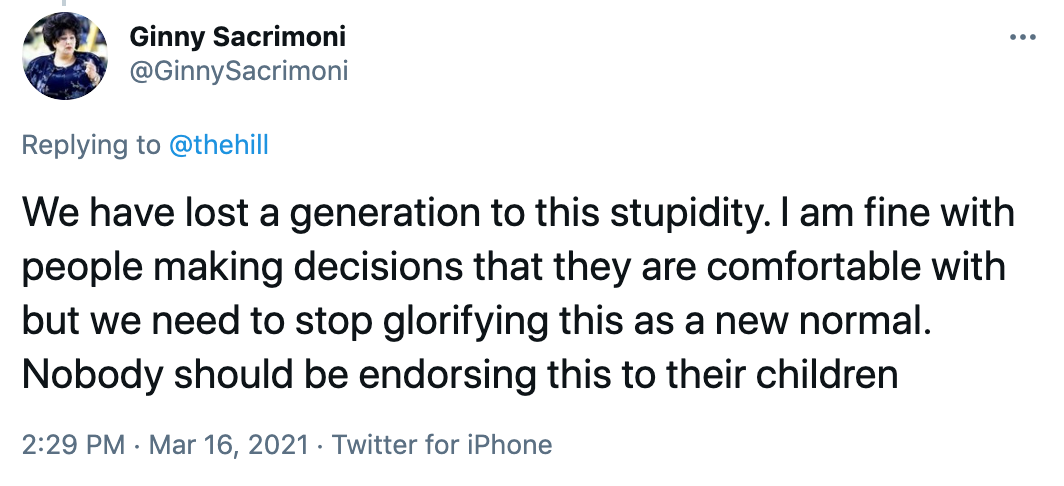 We have lost a generation to this stupidity. I am fine with people making decisions that they are comfortable with but we need to stop glorifying this as a new normal. Nobody should be endorsing this to their children