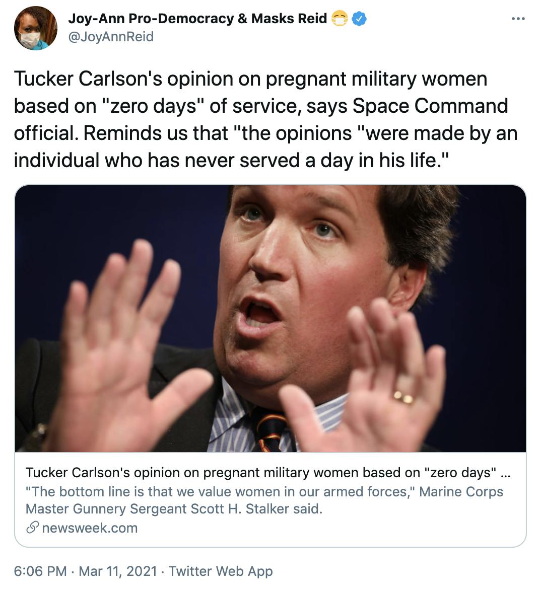 Tucker Carlson's opinion on pregnant military women based on 'zero days' of service, says Space Command official. Reminds us that 'the opinions 'were made by an individual who has never served a day in his life.'