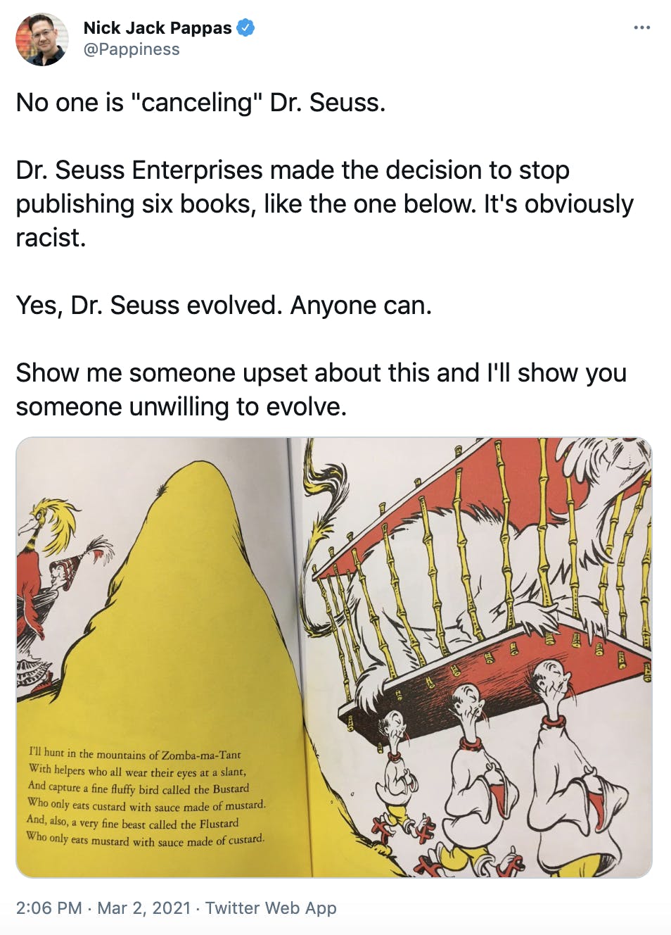 'No one is 'canceling' Dr. Seuss. Dr. Seuss Enterprises made the decision to stop publishing six books, like the one below. It's obviously racist. Yes, Dr. Seuss evolved. Anyone can. Show me someone upset about this and I'll show you someone unwilling to evolve.' photograph of a page from a Dr. Seuss book featuring three racist caricatures of Chinese men carrying a cage with a fluffy creature in it on their heads