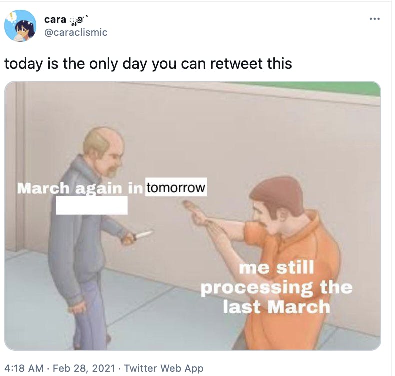 A meme showing someone still processing march 2020 in march 2021