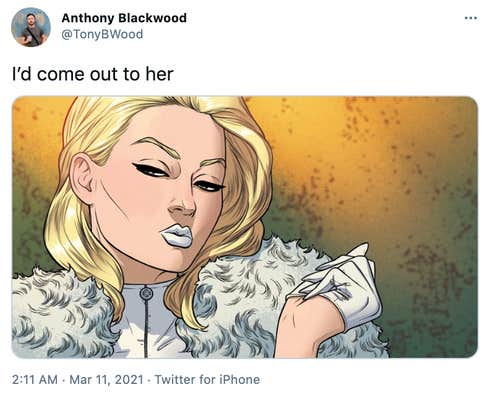 "I’d come out to her" Emma Frost, a blonde woman wearing silver lipstick and white fur, pouts at the reader