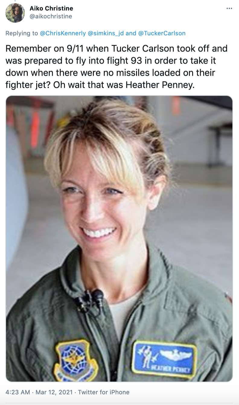 'Remember on 9/11 when Tucker Carlson took off and was prepared to fly into flight 93 in order to take it down when there were no missiles loaded on their fighter jet? Oh wait that was Heather Penney.' a smiling blonde woman in an airforce uniform