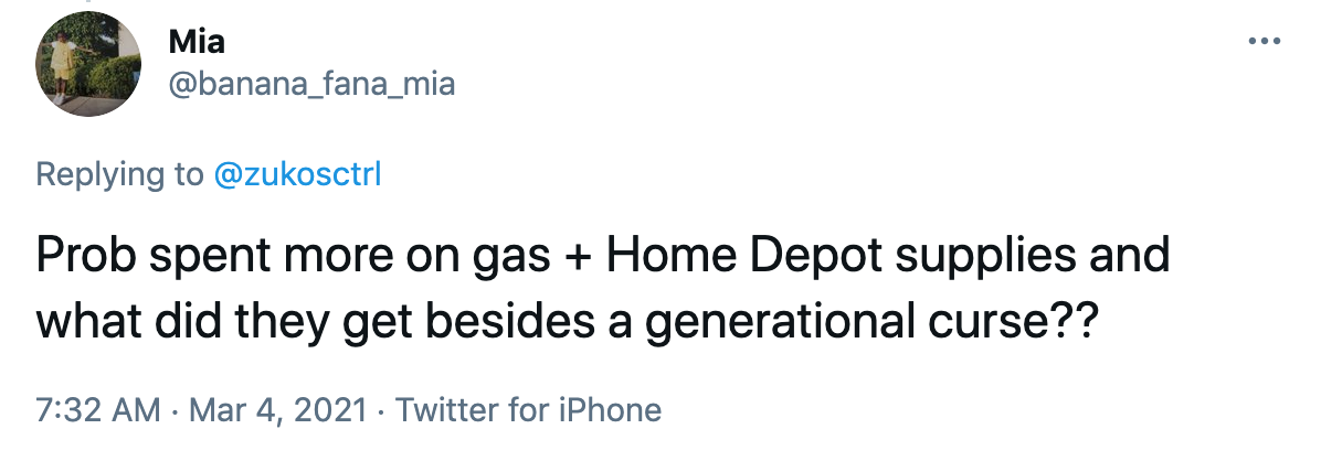 Prob spent more on gas + Home Depot supplies and what did they get besides a generational curse??