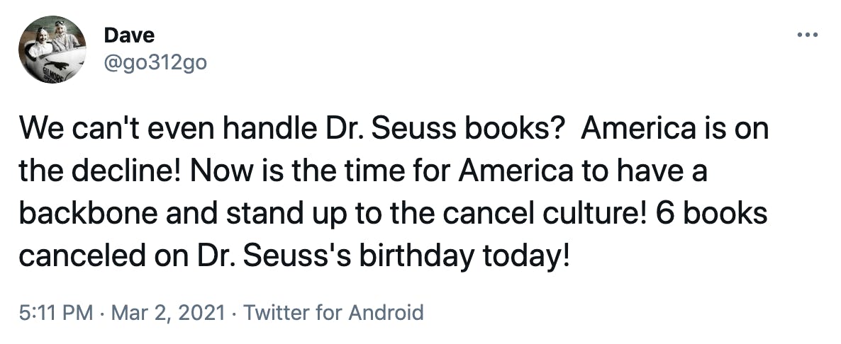 We can't even handle Dr. Seuss books? America is on the decline! Now is the time for America to have a backbone and stand up to the cancel culture! 6 books canceled on Dr. Seuss's birthday today!