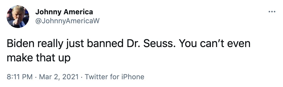 Biden really just banned Dr. Seuss. You can’t even make that up