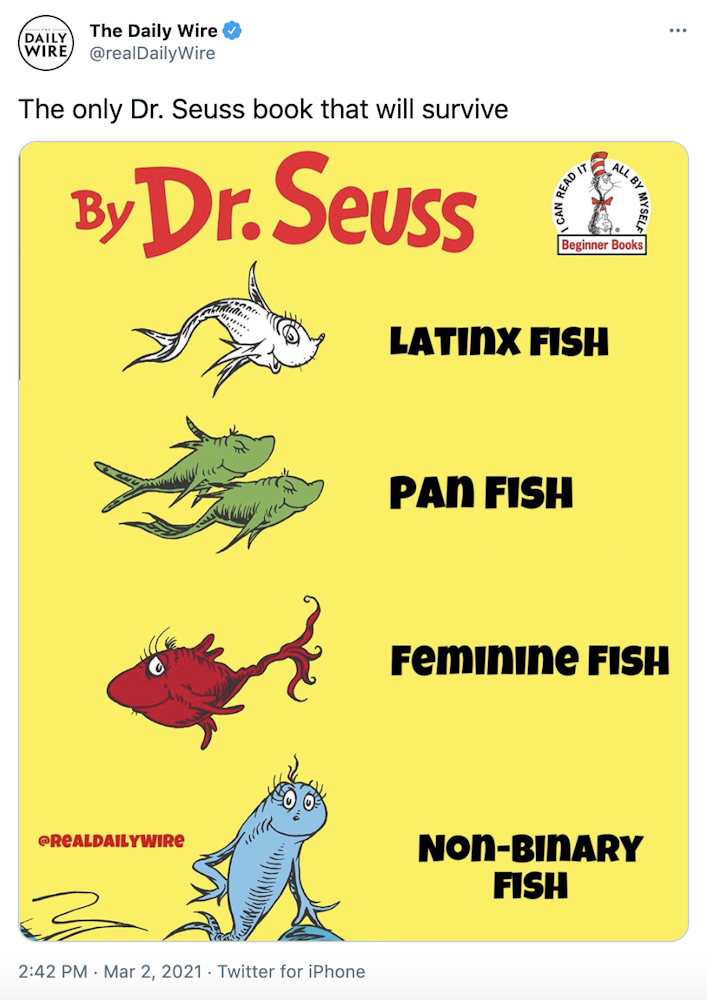 "The only Dr. Seuss book that will survive" a yellow graphic with a white fish labelled "latinx fish" two green fish labelled "pan fish" a red fish labelled "feminine fish" and a blue fish labelled "non binary fish"