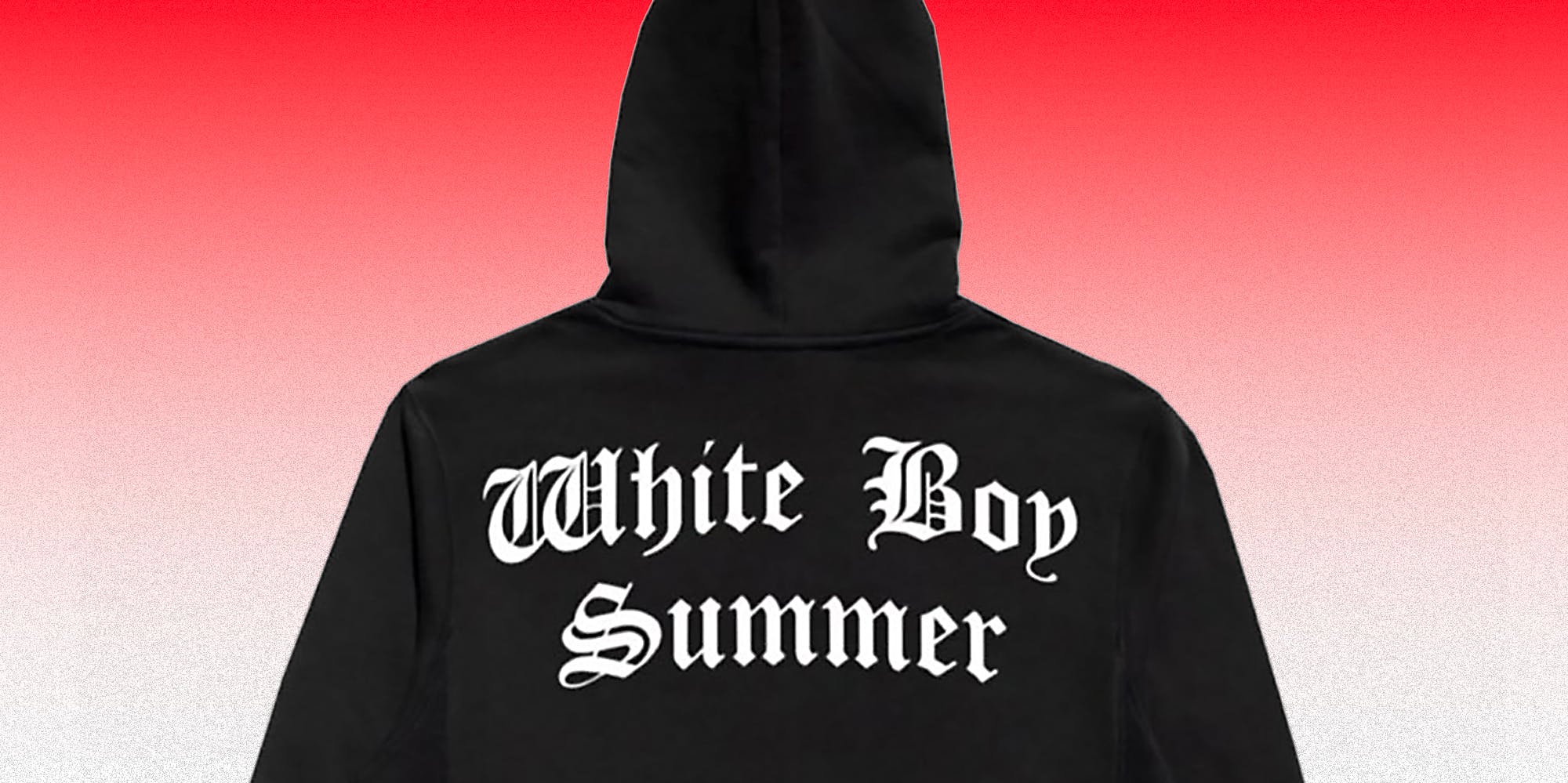 A black hoodie that has 'White Boy Summer' written on it.