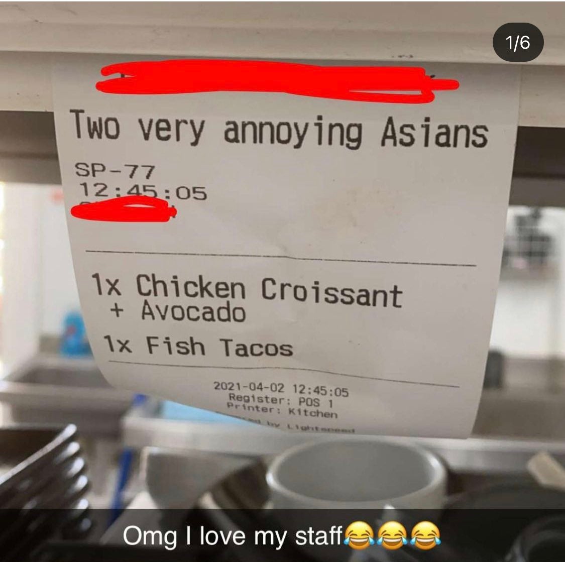 Cafe describes customers as ‘two very annoying Asians’ on receipt in a photo posted to Snapchat