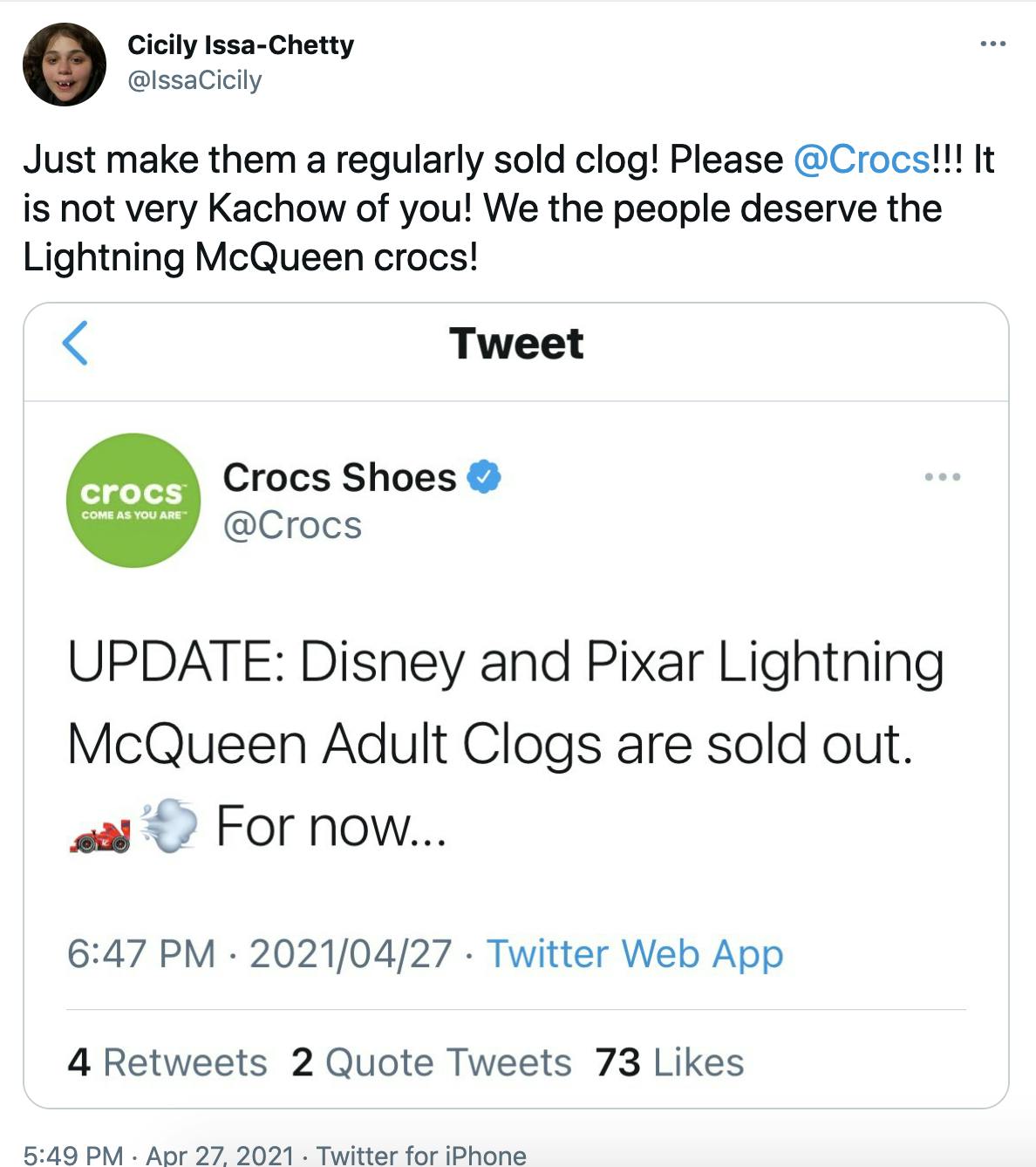 'Just make them a regularly sold clog! Please @Crocs !!! It is not very Kachow of you! We the people deserve the Lightning McQueen crocs!' Embedded screenshot of a tweet from Crocs announcing the shoes were sold out