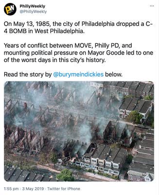 "On May 13, 1985, the city of Philadelphia dropped a C-4 BOMB in West Philadelphia. Years of conflict between MOVE, Philly PD, and mounting political pressure on Mayor Goode led to one of the worst days in this city’s history. Read the story by @burymeindickies below." aerial photograph of burned out buildings, still smoking
