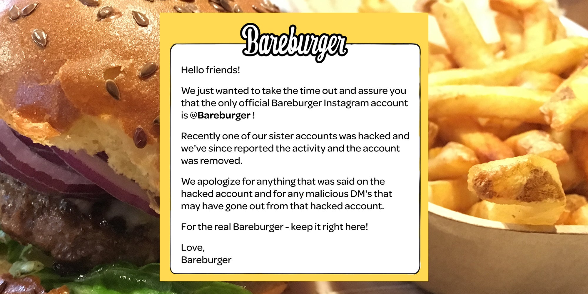 Bareburger post claims their social accounts were hacked, over burger and fries background