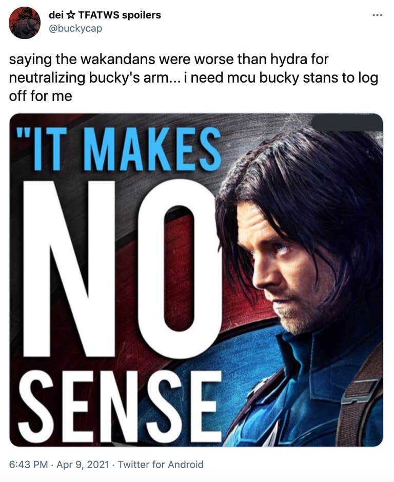 "saying the wakandans were worse than hydra for neutralizing bucky's arm... i need mcu bucky stans to log off for me" Bucky in profile against the shield with "it makes no sense' in blue and white text beside him