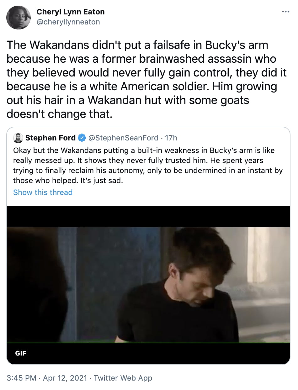 The Wakandans didn't put a failsafe in Bucky's arm because he was a former brainwashed assassin who they believed would never fully gain control, they did it because he is a white American soldier. Him growing out his hair in a Wakandan hut with some goats doesn't change that.