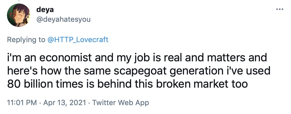 i'm an economist and my job is real and matters and here's how the same scapegoat generation i've used 80 billion times is behind this broken market too