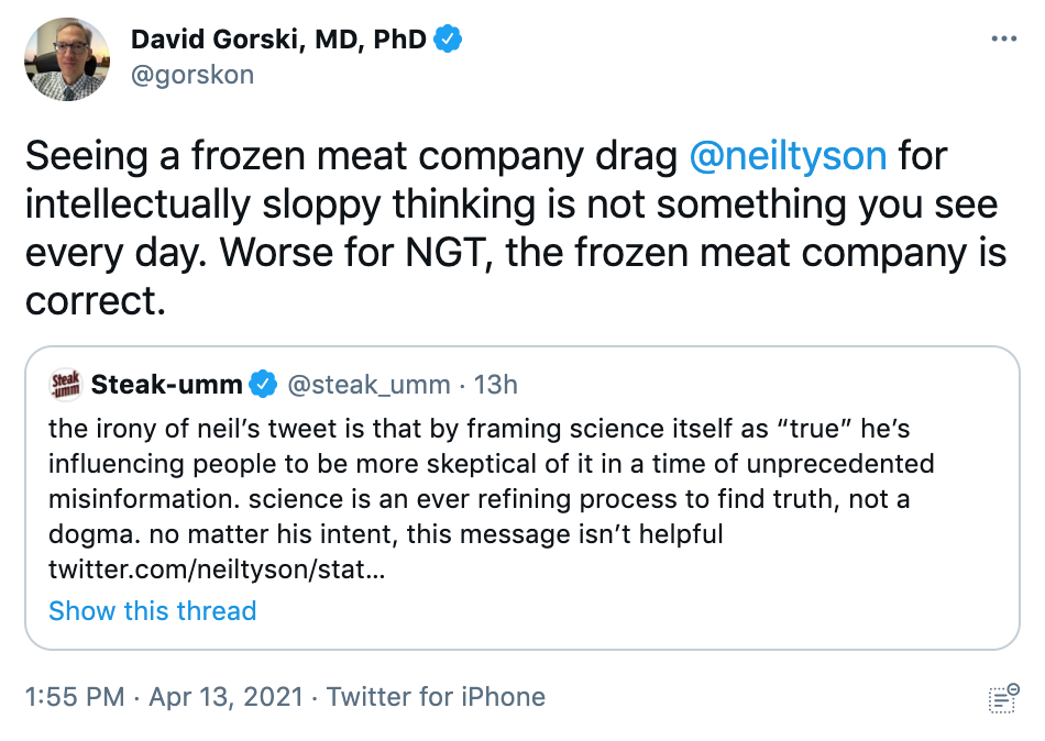 Seeing a frozen meat company drag @neiltyson for intellectually sloppy thinking is not something you see every day. Worse for NGT, the frozen meat company is correct.