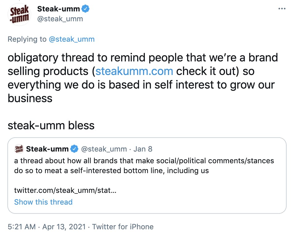 obligatory thread to remind people that we’re a brand selling products (http://steakumm.com check it out) so everything we do is based in self interest to grow our business steak-umm bless