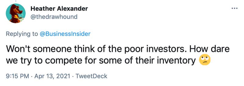 Won't someone think of the poor investors. How dare we try to compete for some of their inventory 🙄
