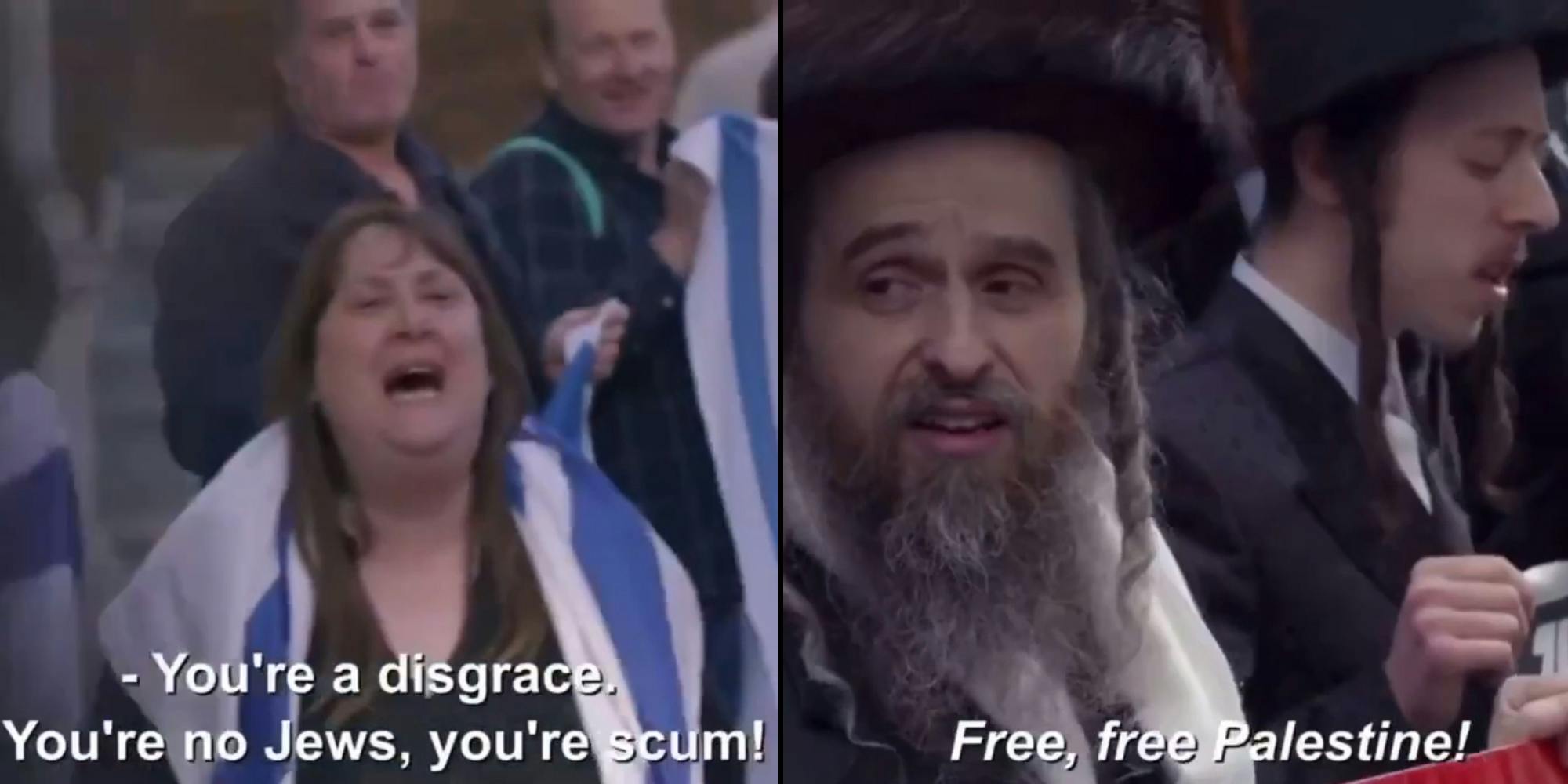 Woman in Israeli flag screams "You're a disgrace. You're no Jews, you're scum!" (l) Orthodox Jews chanting "Free, free Palestine!" (r)