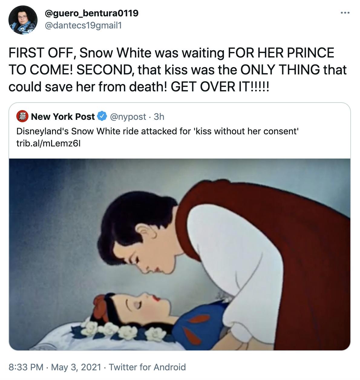 'FIRST OFF, Snow White was waiting FOR HER PRINCE TO COME! SECOND, that kiss was the ONLY THING that could save her from death! GET OVER IT!!!!!' link to New York Post article with the kiss scene from the film as the header image