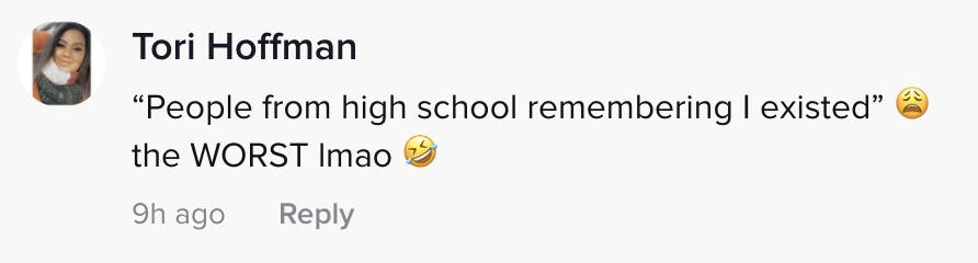 'People from high school remembering I existed' the WORST lmao