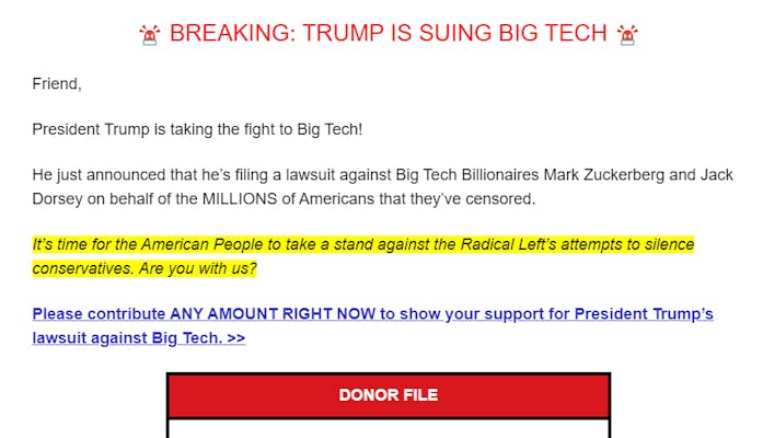 A screenshot of a fundraising email sent out following former President Donald Trump announcing he was suing social media companies like Facebook and Twitter.