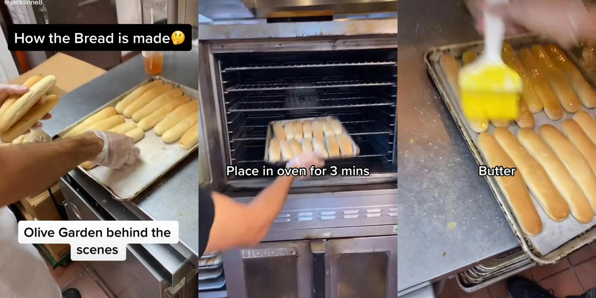 Person placing bread on tray with captions "How the Bread is made" and "Olive Garden behind the scenes" (l) hand placing tray into over with caption "Place in oven for 3 mins" (c) hand painting butter on breadsticks with caption "Butter" (r)