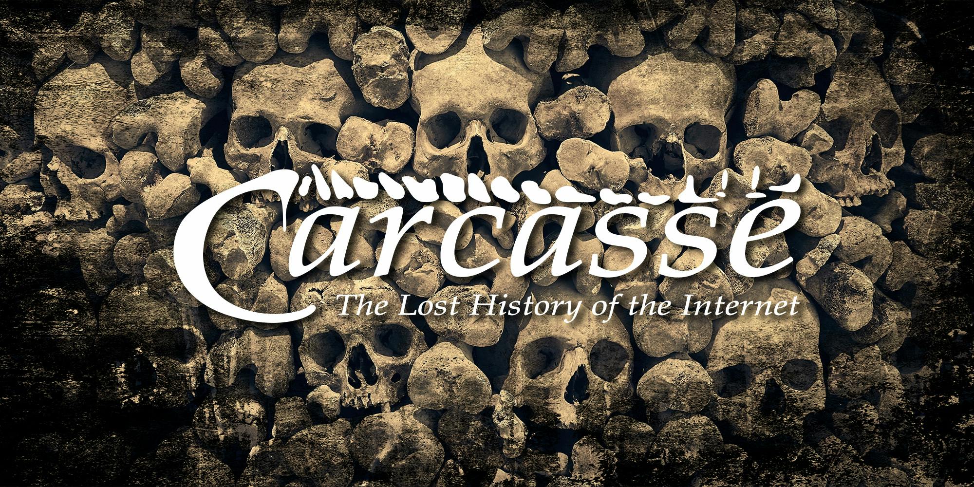 Wall of human skulls and bones with "Carcasse - The Lost History of the Internet"