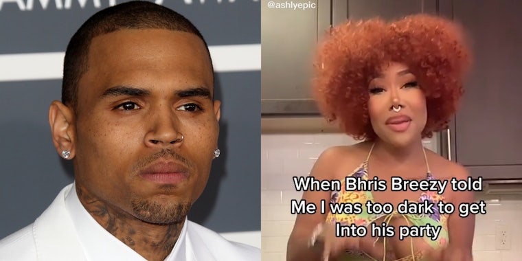 chris brown (l) young woman dancing with caption 'When Bhris Breezy told Me I was too dark to get Into his party' (r)