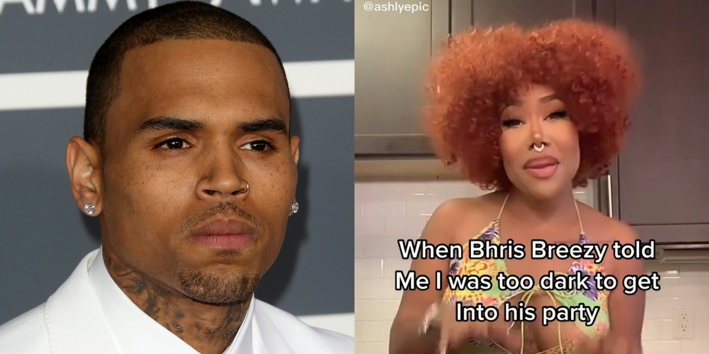 chris brown (l) young woman dancing with caption 'When Bhris Breezy told Me I was too dark to get Into his party' (r)