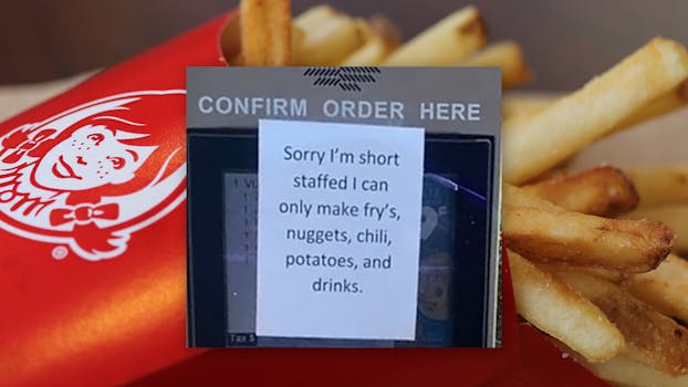 Wendy's fries with inset of drive-thru window covered by sign that reads "Sorry I'm short staffed I can only make fry's, nuggets, chili, potatoes, and drinks."