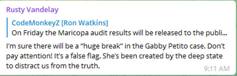 ’m sure there will be a “huge break” in the Gabby Petito case. Don’t pay attention! It’s a false flag. She’s been created by the deep state to distract us from the truth.