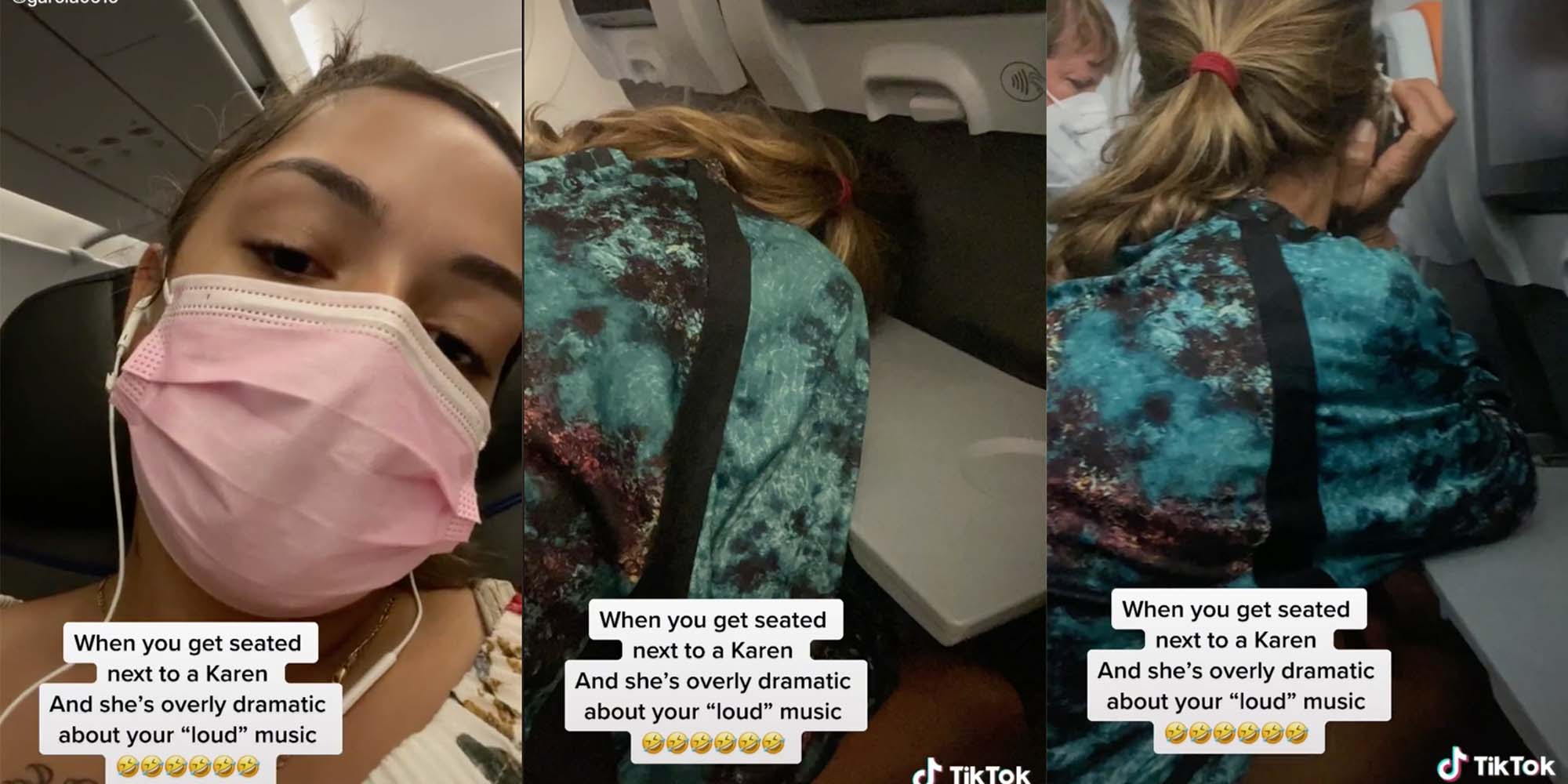 In a TikTok, a woman says the Karen next to her was dramatic about her loud music.