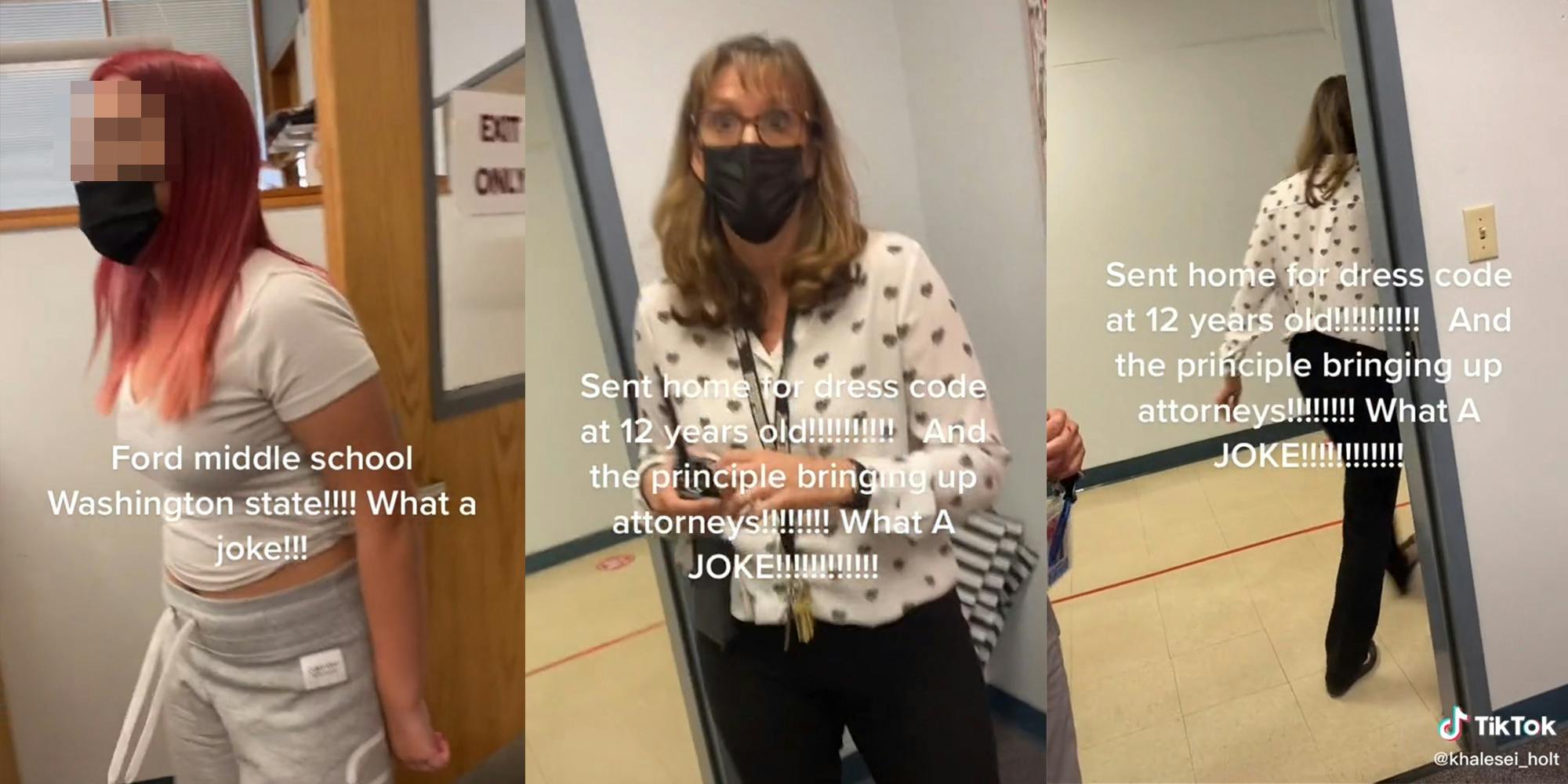 young woman with caption "Ford middle school Washington state!!!! What a joke!!!" (l) woman in mask (c) woman walking out of room with caption "Sent home for dress code at 12 years old!!!! And the principle bringing up attorneys!!! What aA JOKE!!!!"