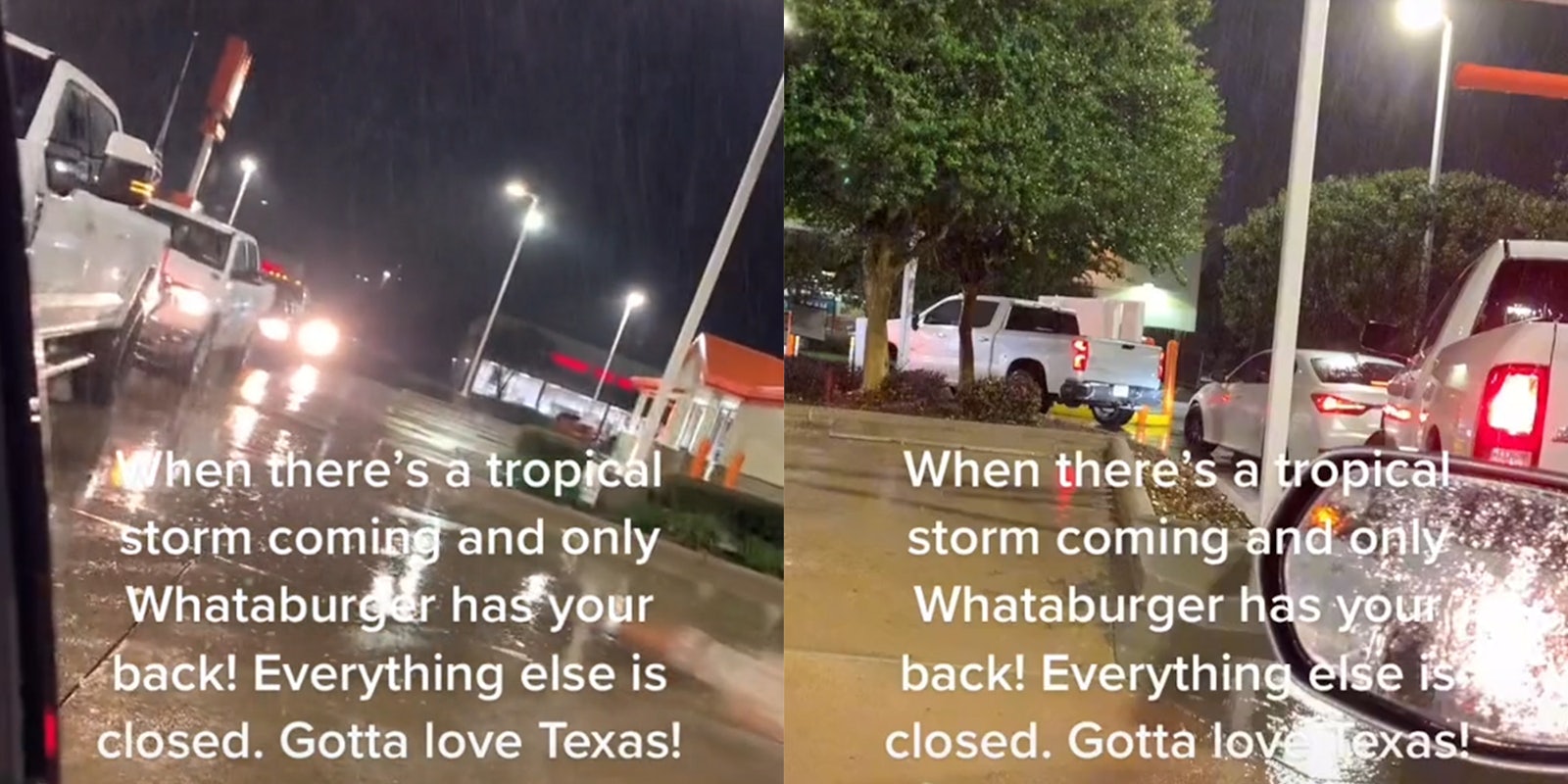 Whataburger drive-thru filled with vehicles during tropical storm with caption 'When there's a tropical storm coming and only Whataburger has your back! Everything else is closed. Gotta love Texas!'