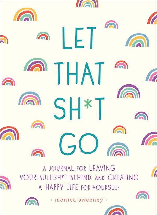 Let that Shit go anxiety journal