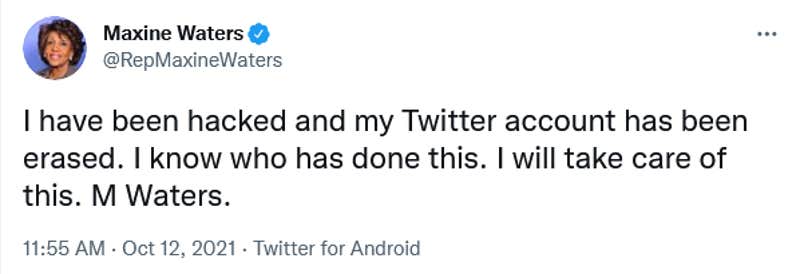 A screenshot of a tweet from Rep. Maxine Waters where she claims that her Twitter was hacked.