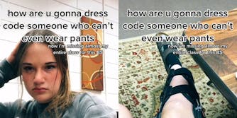 Irritated young woman (l) leg in a brace (r) both with caption "how are u gonna dress code someone who can't even wear pants? now i'm missing almost my entire class for this BS"
