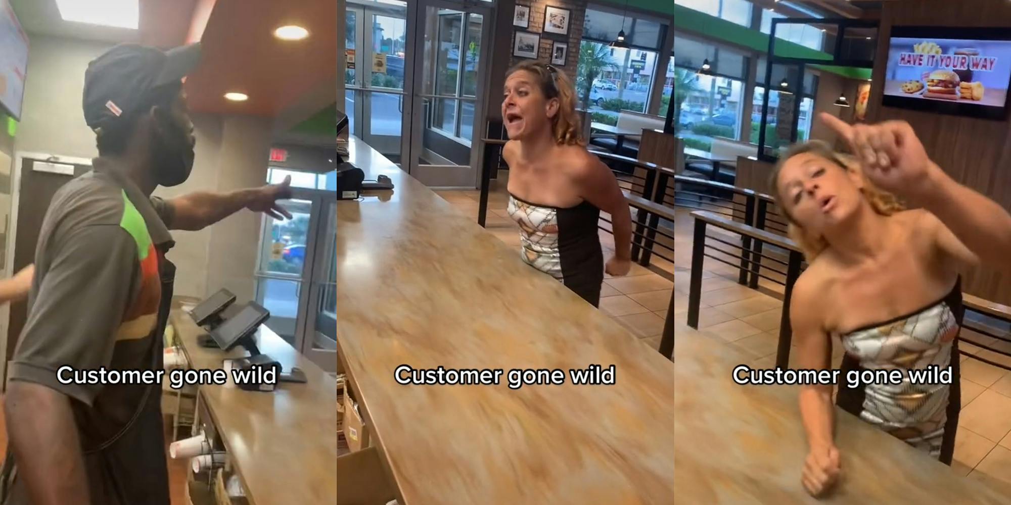 Burger King employee pointing to exit (l) woman at counter yelling (center and right) all with caption "Customer gone wild"