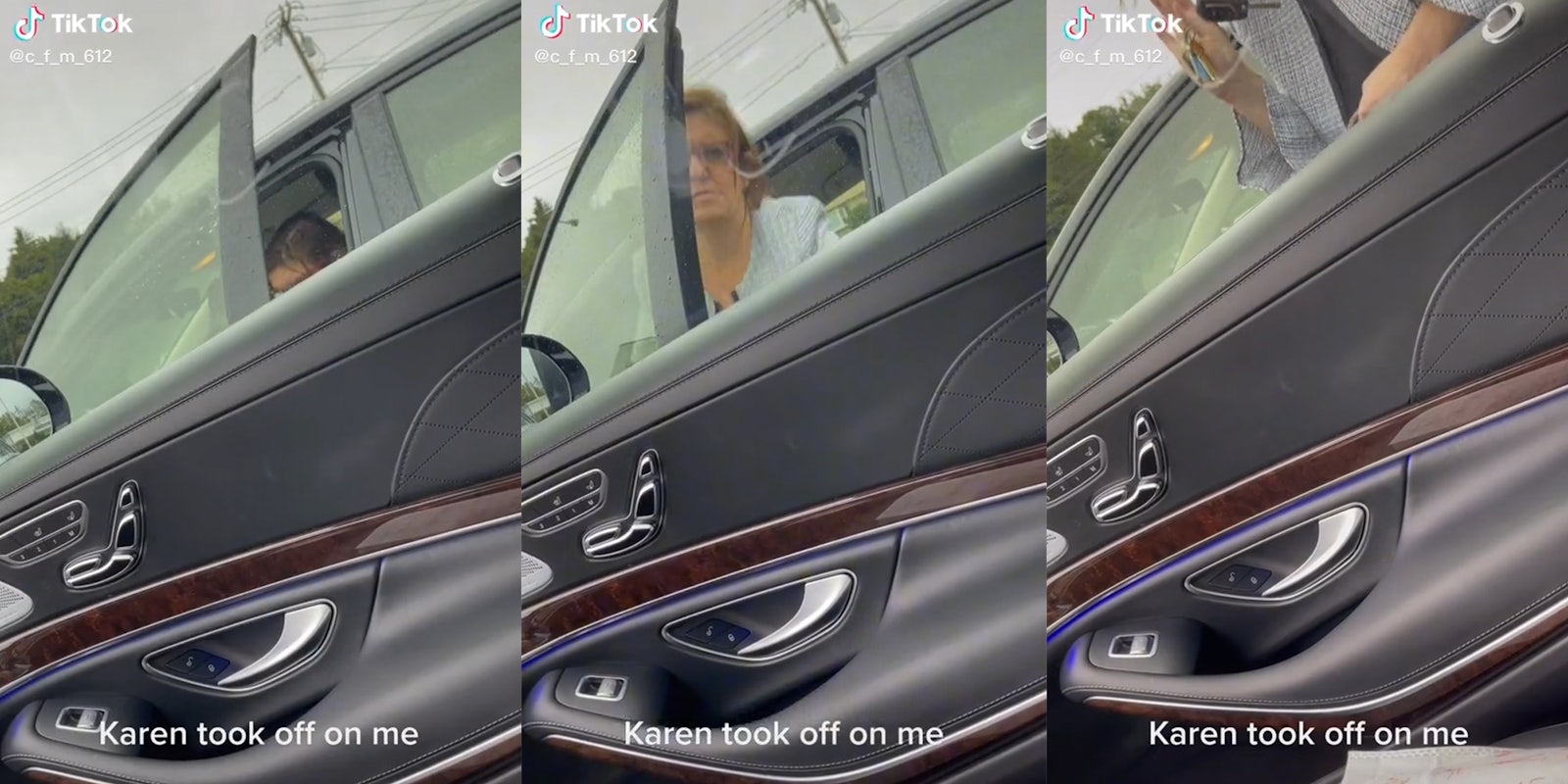 woman getting out of car bangs door against a nearby car, sees her error, then climbs back in the driver's seat with caption 'Karen took off on me'