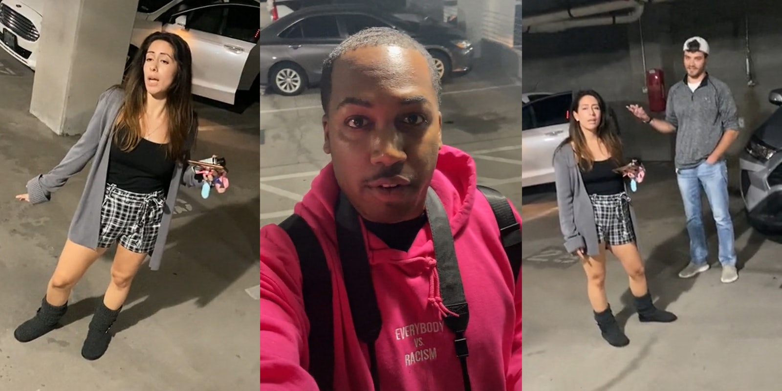 woman in parking garage (l) man with 'Everybody VS Racism' hoodie (c) couple gesturing (r)